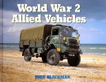 World War 2 Allied Vehicles by BLACKMAN, John